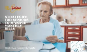 manage monthly bills for seniors